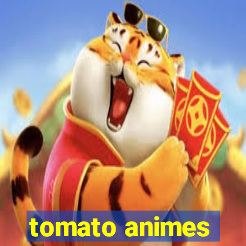 tomato animes